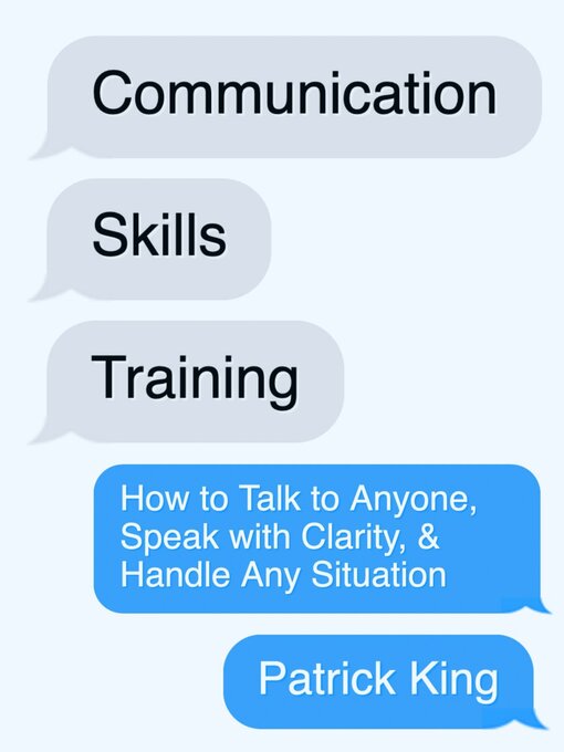 Title details for Communication Skills Training by Patrick King - Available